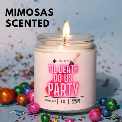 Til Death Do Us Party (Champagne)