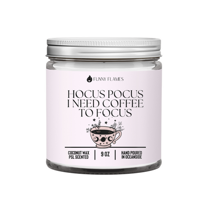 Hocus Pocus, I Need Coffee to Focus