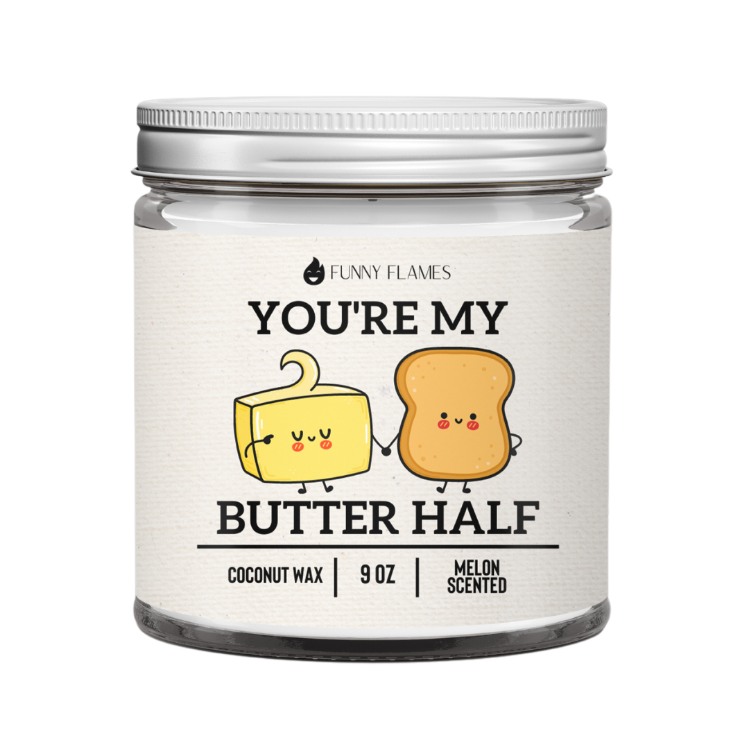 You're My Butter Half